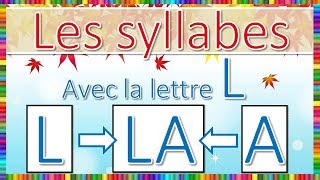 Syllabes avec la lettre L [upl. by Anissej807]