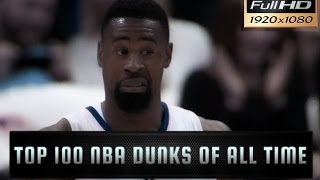 Top 100 NBA Dunks of All Time [upl. by Latia]