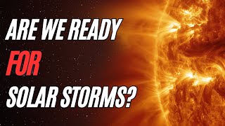 Are We Ready for 2025 Solar Storms What We Need to Know About the Upcoming Solar Phenomenon [upl. by Kraus943]