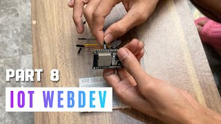 IoT WebDev  ESP32 Coding LED Wiring amp Wifi [upl. by Dorice]