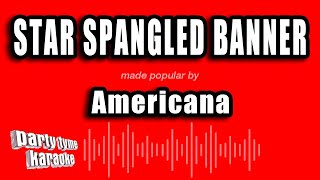 Americana  Star Spangled Banner Karaoke Version [upl. by Sineray]