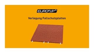 EUROFLEX® Fallschutzplatten Verlegung [upl. by Furlong317]