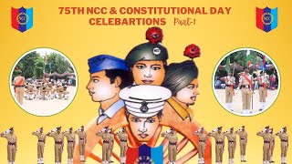 🇮🇳75th NCC Day amp Constitutional day Celebrations Part1🇮🇳 [upl. by Hanonew]