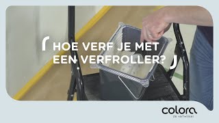 Hoe verf je met een verfroller  Verftips van de colora coach [upl. by Marguerita450]