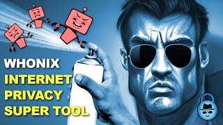 What is Whonix  Your Internet Privacy Super Tool [upl. by Nibbs694]