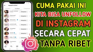 cara unfollow ig dengan cepat secara cepat [upl. by Elehcin]