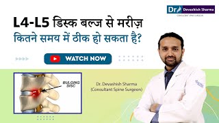 How Long Does It Take To Heal From L4L5 Disc Bulge Disc Bulge Treatment In Noida amp Delhi NCR [upl. by Anele]