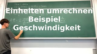 Umrechnen von Einheiten  Beispiel Geschwindigkeit [upl. by Hillel]