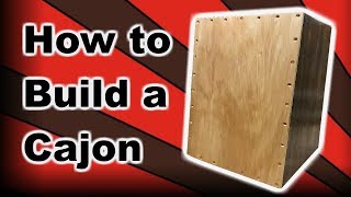 How to Build a Cajon [upl. by Vieva242]