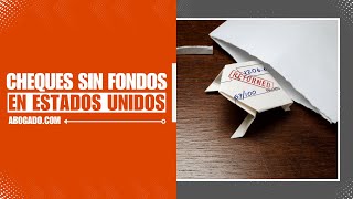 Cheques sin fondos en Estados Unidos  Derecho Mercantil Abogadocom [upl. by Adon]