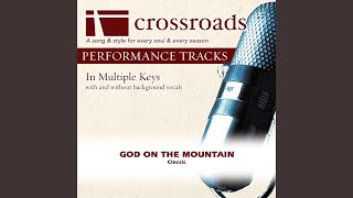 God on the Mountain Performance Track Low with Background Vocals in Bb [upl. by Ynnoj]