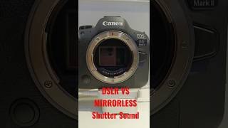 DSLR VS MIRRORLESS CAMERA SHUTTER SOUND canon shutter viral shortsfeed dslr [upl. by D'Arcy]