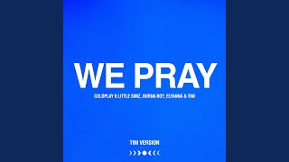 WE PRAY TINI Version Preview [upl. by Polito785]