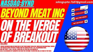 ON THE VERGE OF BREAKOUT  BYND STOCK ANALYSIS  BEYOND MEAT STOCK [upl. by Anod162]