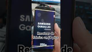 Resetear de fabrica j4 plus borrar todo borrar patrón samsung smartphone tecnologia tips [upl. by Artcele]