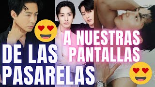 EX MODELOS QUE AHORA SON ACTORES PRINCIPALES EXITOSOS EN KDRAMAS😍 DE LA PASARELA A NUESTRA PANTALLA [upl. by Oremoh754]