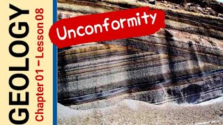 Geology 2021  Chapter 01  Lesson 08  Unconformity [upl. by Schwartz]