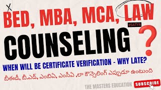 TELANGANA TSEDCET TSICET LAWCET PECET COUNSELING DELAY BEd MBA MCA LAW BPEd కౌన్సిలింగ్ ఎప్పుడూ 2024 [upl. by Elokyn8]