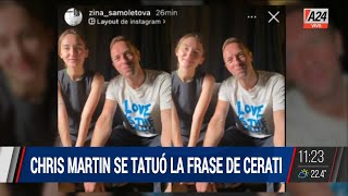 🔴Chris Martin se tatuó la frase de Cerati [upl. by Aala]