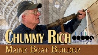 Chummy Rich Maine Boat Builder Dobbs Productions Bar HarborMaine [upl. by Einnaj]