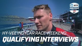 QUALIFYING INTERVIEWS  HYVEE INDYCAR RACE WEEKEND [upl. by Albertina]