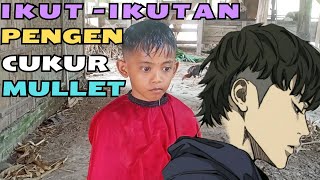 ANAK SD MINTA CUKUR POTONGAN RAMBUT MODEL MULLET HAIJOEL HASILNYA BEGINI [upl. by Yenahpets]