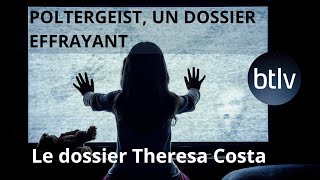 MYSTÈRE ET TERREUR EN SAVOIR  LAFFAIRE DU POLTERGEIST DE TÉRÉSA COSRA I BTLV [upl. by Ennaxor]