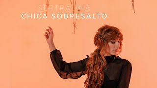 Chica Sobresalto  Sertralina [upl. by Robinet]