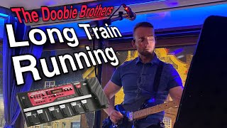 Loop pedal cover Long Train Running [upl. by Aicilram22]