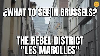 What to SEE in BRUSSELS in one day No 3 quotLES MAROLLESquot  The Best Guided Tours – BelgoTours [upl. by Quackenbush510]