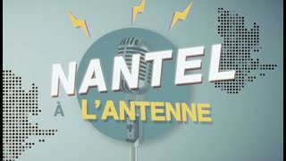 Nantel à lantenne  Épisode 1 pilote [upl. by Nayra426]