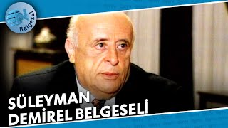 Süleyman Demirel Belgeseli  İslamköyden Çankayaya  NTV Belgesel [upl. by Gav]