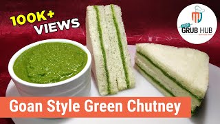 Goan Style Green Chutney  Coriander amp Coconut Chutney  Glutenfree  Vegan  Goan Chutney Sandwich [upl. by Durrett]