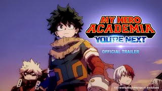 My Hero Academia Youre Next  Final Trailer English Subtitled [upl. by Reisman]