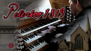 PETERLOO 1819  JONATHAN SCOTT  ORGAN SOLO [upl. by Haraf473]