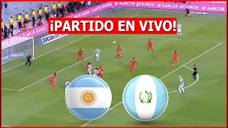 🔴 ARGENTINA vs GUATEMALA EN VIVO 🔴 EN VIVO AMISTOSO PREVIO A LA COPA AMERICA🏆 [upl. by Reffinnej888]