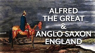 Alfred the Great amp the Anglo Saxons [upl. by Lipp158]