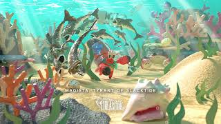 Magista Tyrant of Slacktide  Another Crabs Treasure OST [upl. by Lein]