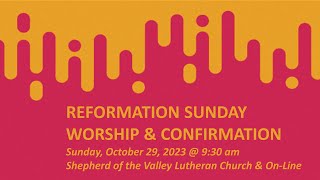 Reformation Sunday Worship amp Confirmation [upl. by Aicenert632]