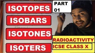 RadioActivitY 01  Atoms  Isotopes Isobars Isotones Isoters Isoelectronic Species  Class 10 ICSE [upl. by Stanzel]