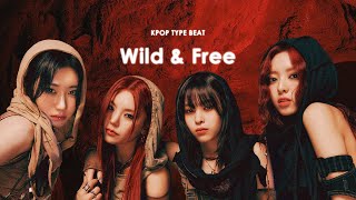 ITZY Type Beat quotWILD amp FREEquot  Kpop Instrumental [upl. by Elconin]