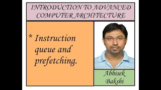 Computer Architecture 15 Instruction queue and prefetching [upl. by Hilaire329]