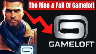 The Rise and Fall of Gameloft [upl. by Thackeray]