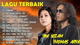 THOMAS ARYA  IQA NIZAM Lagu Lagu Pernah Luput Ditepan Zaman Dan Terbaik Sepanjang Zaman [upl. by Dorreg]