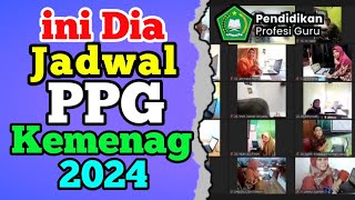 Jadwal PPG Kemenag Tahun 2024 [upl. by Nail480]