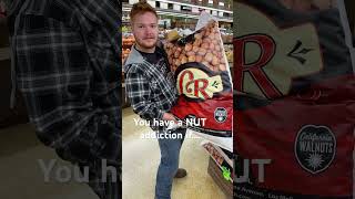 Nut addicts unite who buy a 50 lb bag  nuts crazy funnyshorts humor [upl. by Assinna]