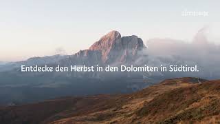 Entdecke den Herbst in den Dolomiten in Südtirol [upl. by Wulfe]