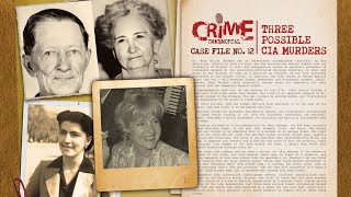 Case File No 12  Three Possible CIA Murders [upl. by Klusek707]