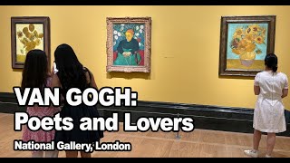 Exhibition Review  VAN GOGH Poets and Lovers  National Gallery London [upl. by Barbabas]