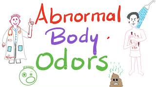 Abnormal Body Odors  Olfactory Diagnosis 🙄🤢🤮 [upl. by Daffie]